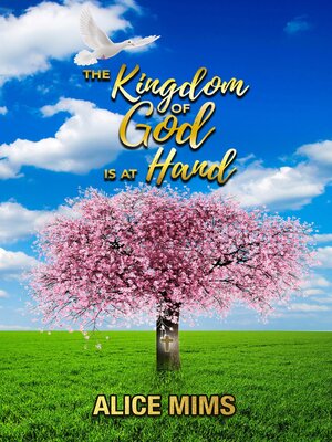 cover image of The Kingdom of God Is at Hand